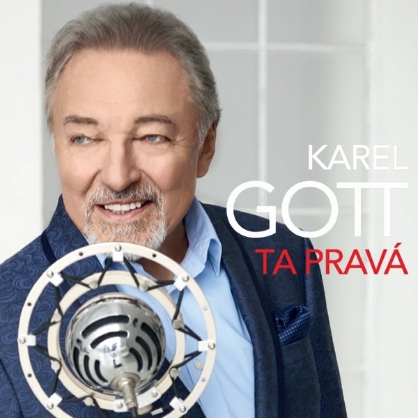 Album Karel Gott - Ta pravá