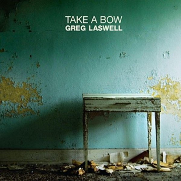 Album Greg Laswell - Take a Bow