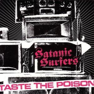 Album Satanic Surfers - Taste the Poison
