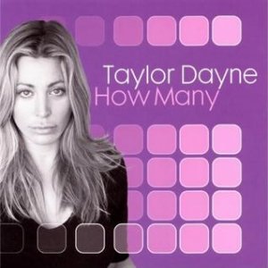 Taylor Dayne How Many, 2002