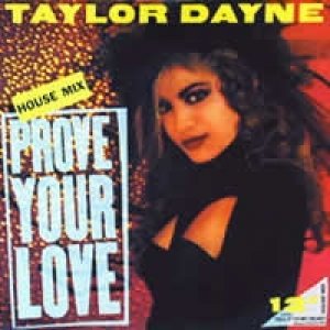 Taylor Dayne Prove Your Love, 1988