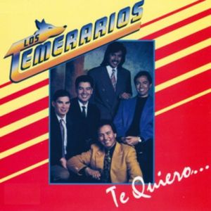 Album Los Temerarios - Te Quiero