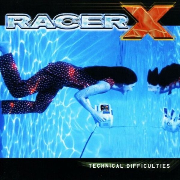 Album Technical Difficulties - Racer X