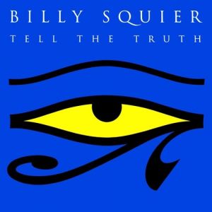 Album Billy Squier - Tell the Truth