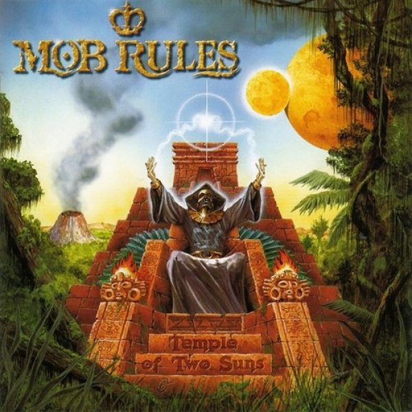 Album Mob Rules - Temple of Two Suns