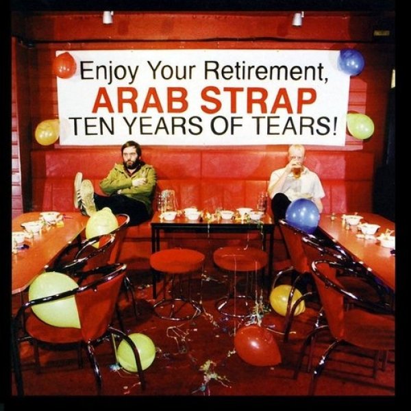 Album Arab Strap - Ten Years of Tears