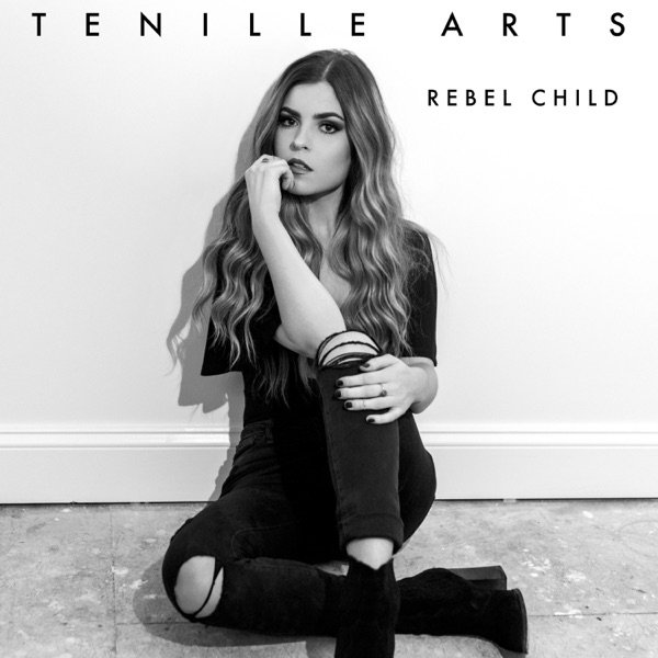 Album Tenille Arts - Rebel Child