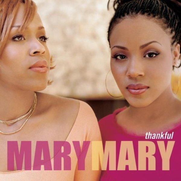 Album Mary Mary - Thankful