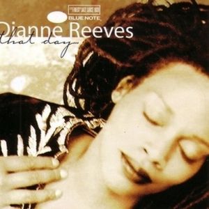 Album Dianne Reeves - That Day...