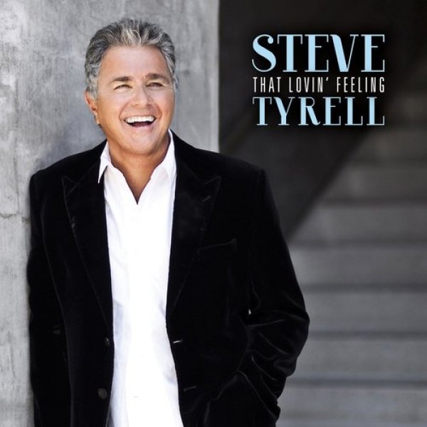 Album Steve Tyrell - That Lovin