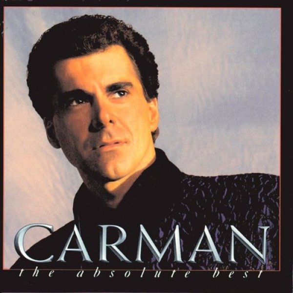 Album Carman -  The Absolute Best