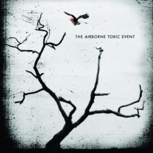 Album The Airborne Toxic Event - The Airborne Toxic Event