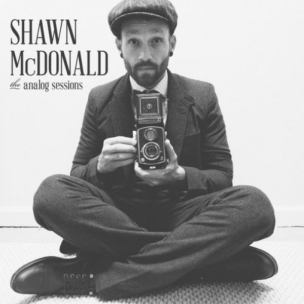 Album Shawn McDonald - The Analog Sessions