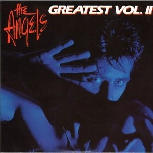 The Angels' Greatest Vol. II - album