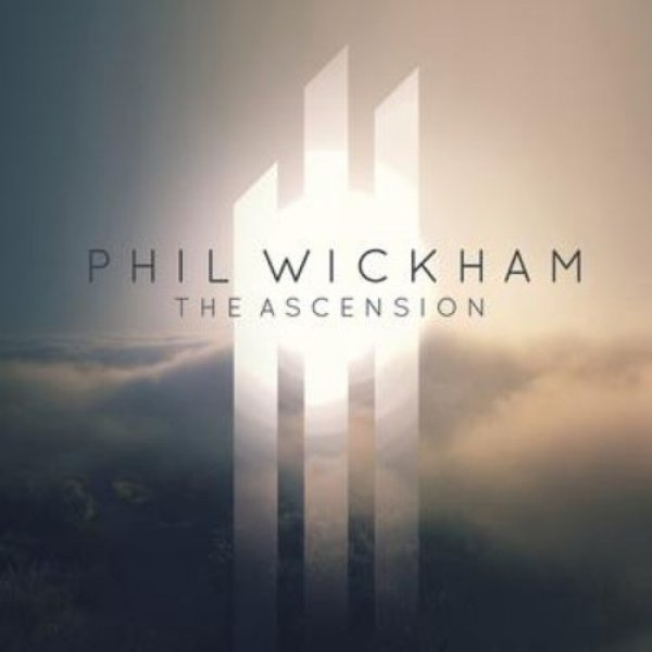 Phil Wickham The Ascension, 2013