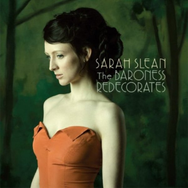 Album Sarah Slean - The Baroness Redecorates