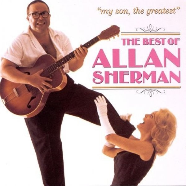 The Best of Allan Sherman Album 