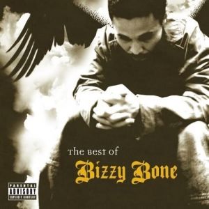 Album Bizzy Bone - The Best of Bizzy Bone