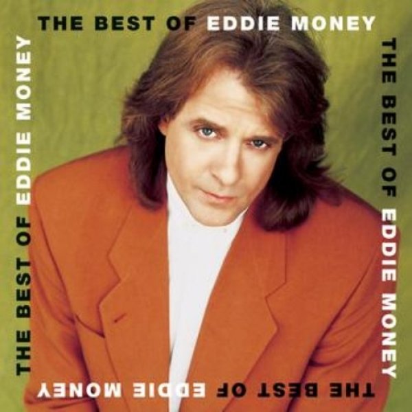 Eddie Money The Best of Eddie Money, 2001
