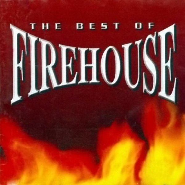 Album Firehouse - The Best of FireHouse