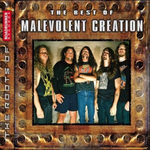 The Best of Malevolent Creation - album