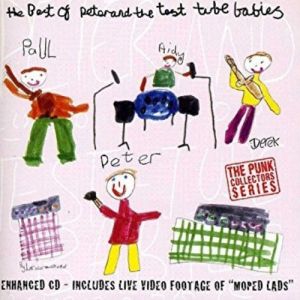 Album The Best of Peter and the Test Tube Babies - Peter and the Test Tube Babies