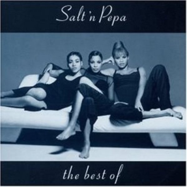 Album Salt-N-Pepa - The Best of Salt-N-Pepa