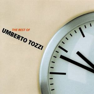 Album Umberto Tozzi - The best of Umberto Tozzi