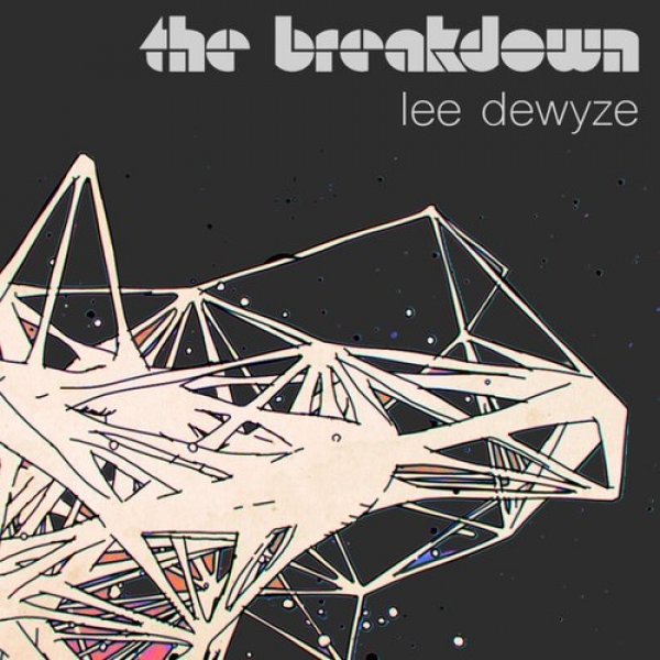 Lee DeWyze The Breakdown, 2017