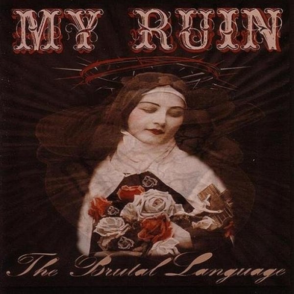 Album My Ruin - The Brutal Language