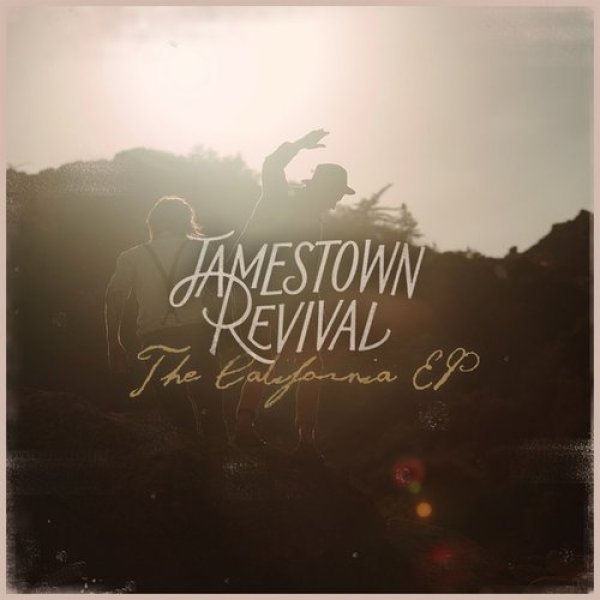 Album Jamestown Revival - The California EP