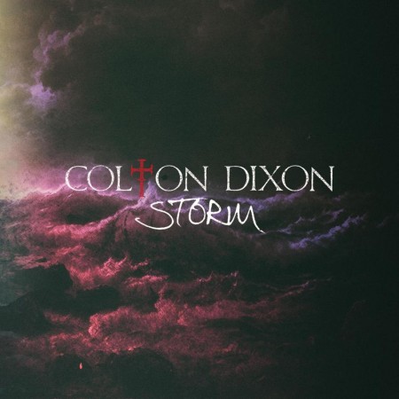 Album Colton Dixon - The Calm Before the Storm