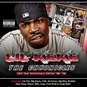 Lil' Keke The Chronicles, 2008
