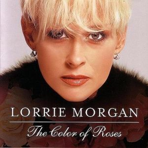 Album Lorrie Morgan - The Color of Roses