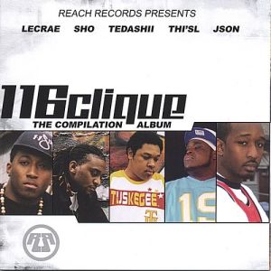 Album 116 Clique - The Compilation Album