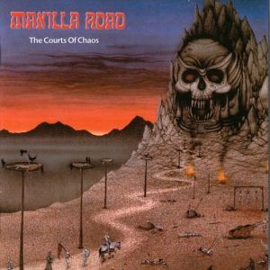 Manilla Road The Courts Of Chaos, 1990