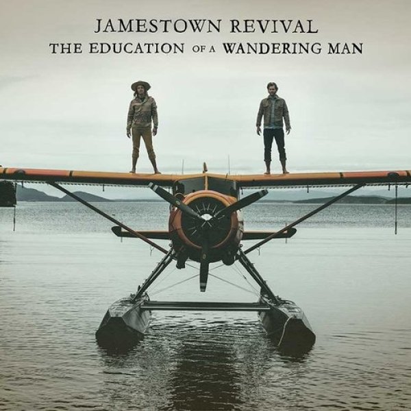 Album Jamestown Revival - The Education of a Wandering Man