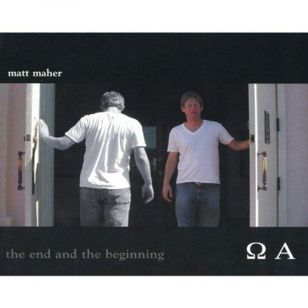 Album Matt Maher - The End and the Beginning