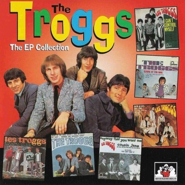 Album The Troggs - The EP Collection
