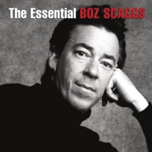 The Essential Boz Scaggs - album