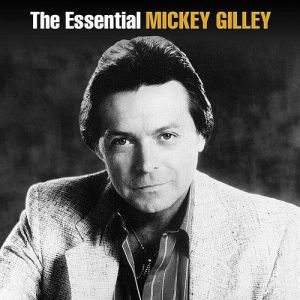 Mickey Gilley The Essential Mickey Gilley, 2015