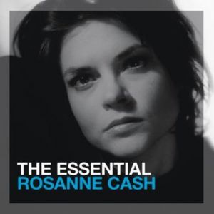 Album Rosanne Cash - The Essential Rosanne Cash