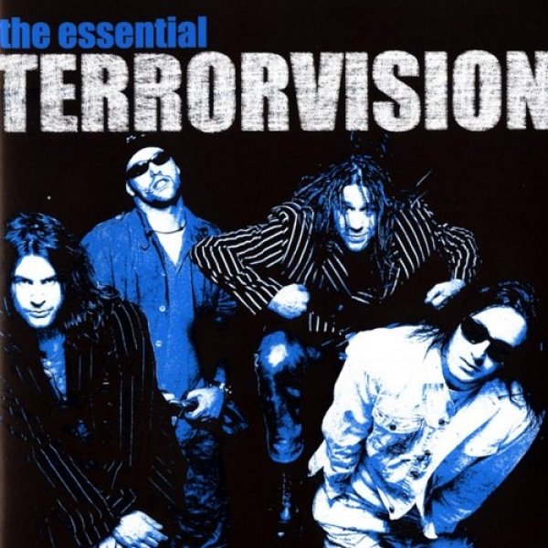 Album Terrorvision - The Essential Terrorvision
