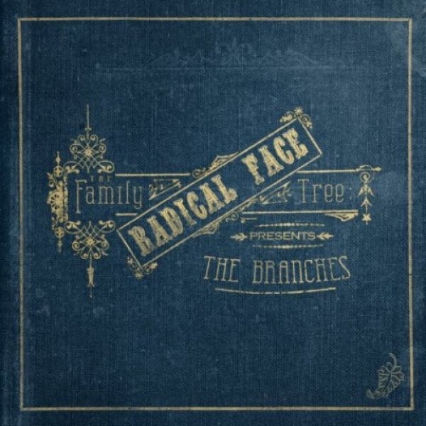 Album Radical Face - The Family Tree: The Branches