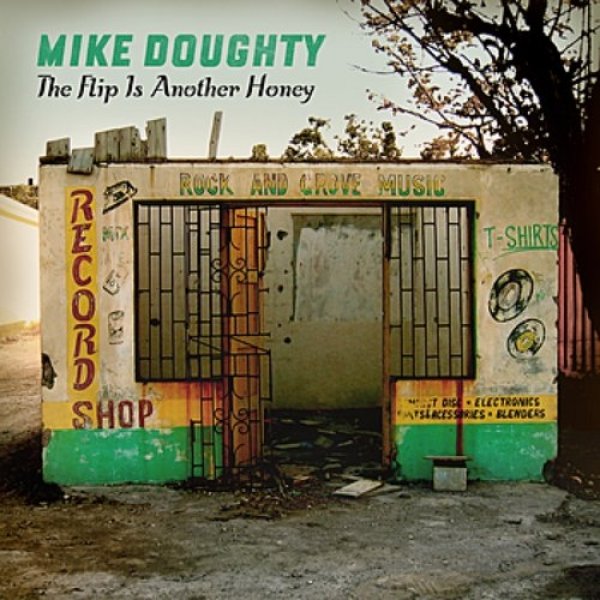 Album Mike Doughty - The Flip Is Another Honey
