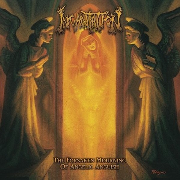 Album Incantation - The Forsaken Mourning of Angelic Anguish