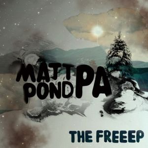 Album Matt Pond PA - The Freeep