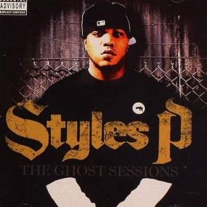 Album Styles P - The Ghost Sessions