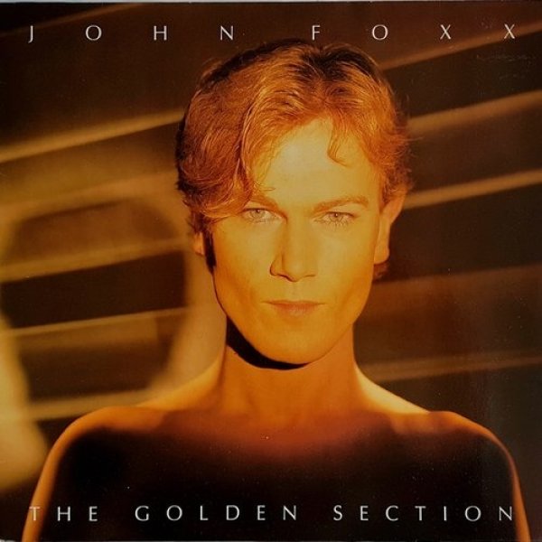 Album John Foxx - The Golden Section