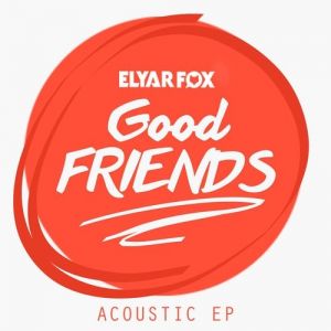 The 'Good Friends' Acoustic - album